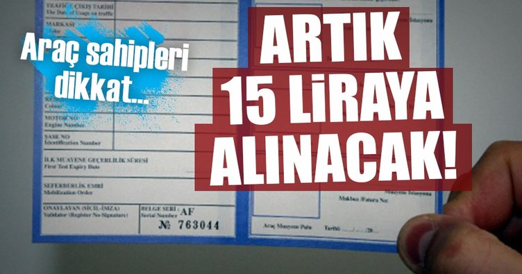 Araç tescil belgesi artık sadece 15 lira