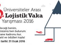 13. Üniversiteler Arası Lojistik Vaka Yarışması 2016 Başvuruları Başlıyor!