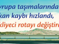 Nakliyeci, rotayı Avrupa'dan Asya'ya kaydırdı